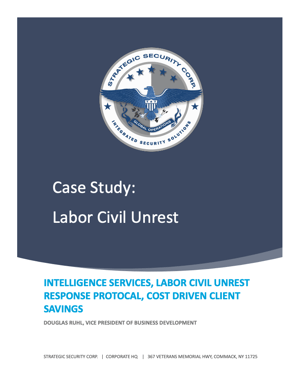 Case Study - Labor Civil Unrest